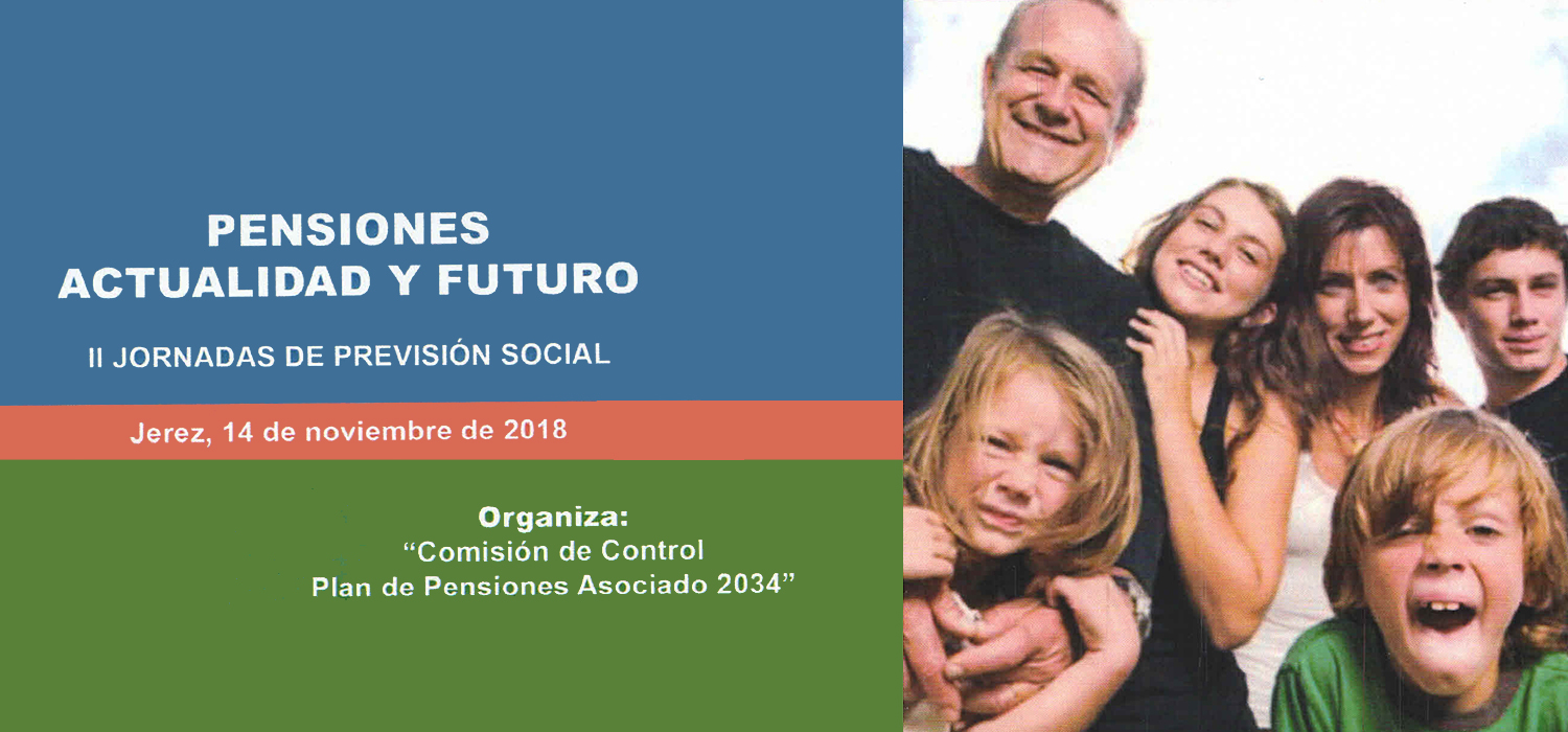 II Jornada de Previsión Social: “Pensiones Actualidad y Futuro”