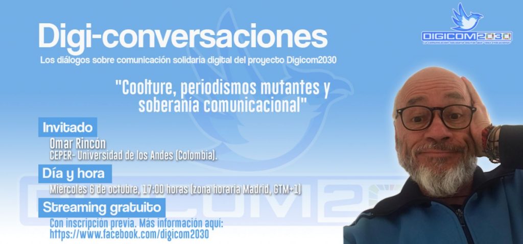 Conferencia-conversación “Coolture, periodismos mutantes y soberanía comunicacional” con el profesor Omar Rincón
