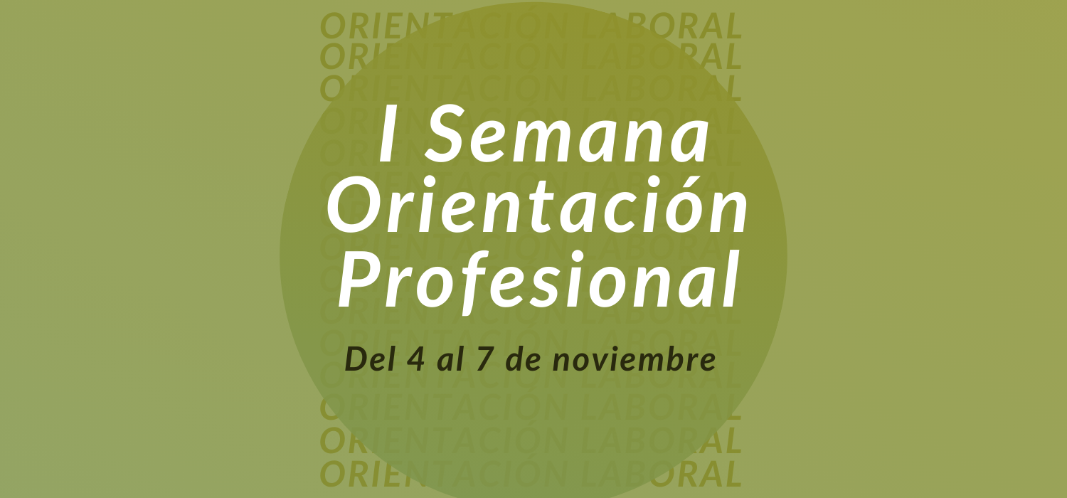 La Facultad de Ciencias Sociales y de la Comunicación celebra la I Semana de la Orientación Profesional del 4 al 7 de noviembre